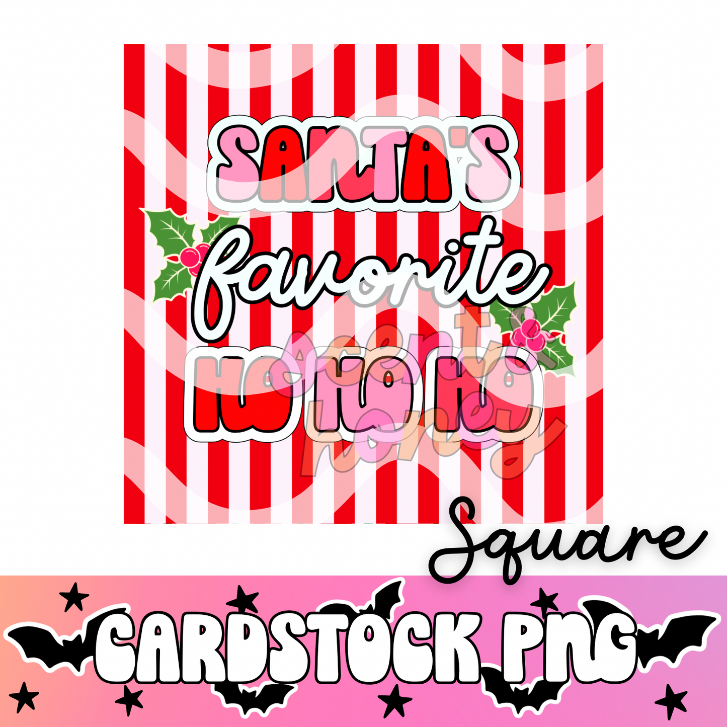 Santa’s Favorite (square) Cardstock PNG