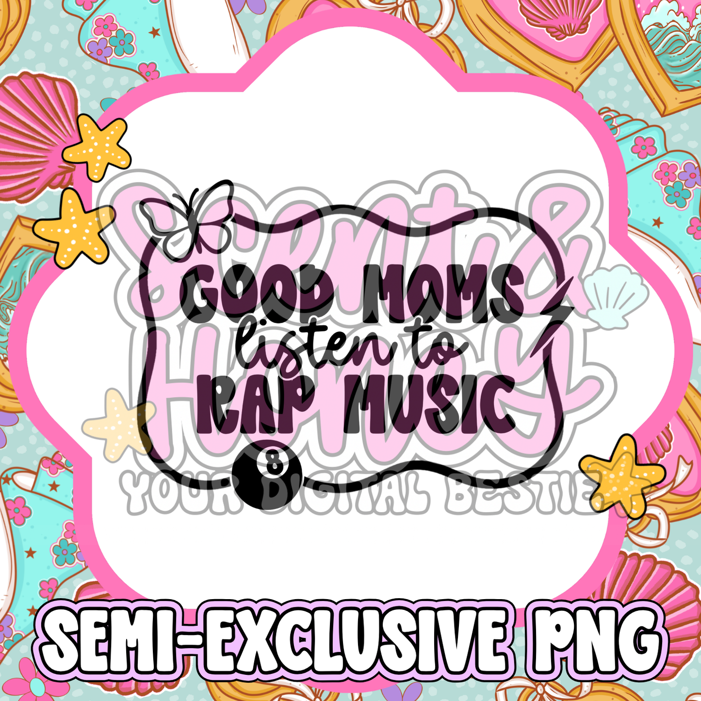 **SEMI-EXCLUSIVE** Good Moms Listen To Rap PNG