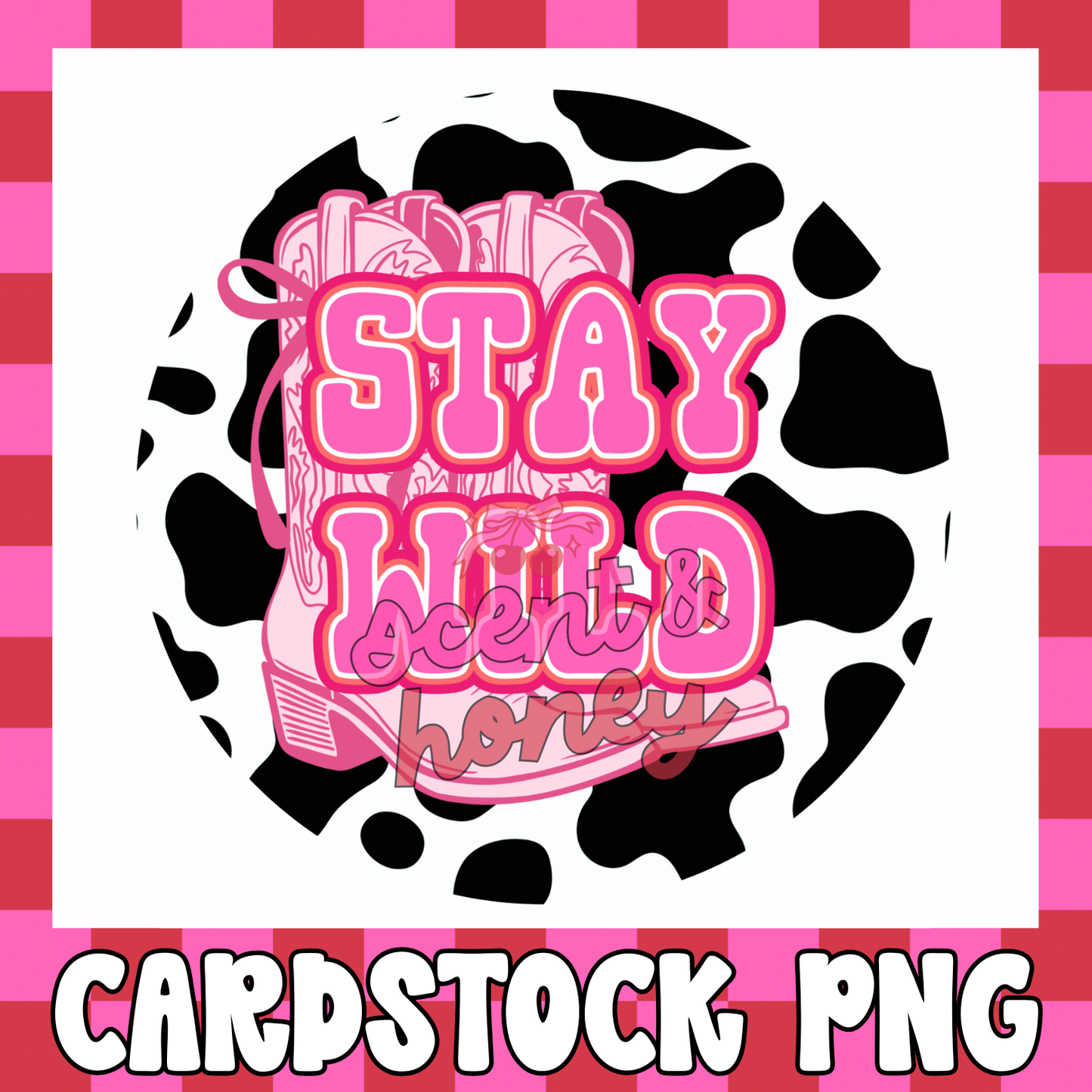 Stay Wild (round) Cardstock PNG
