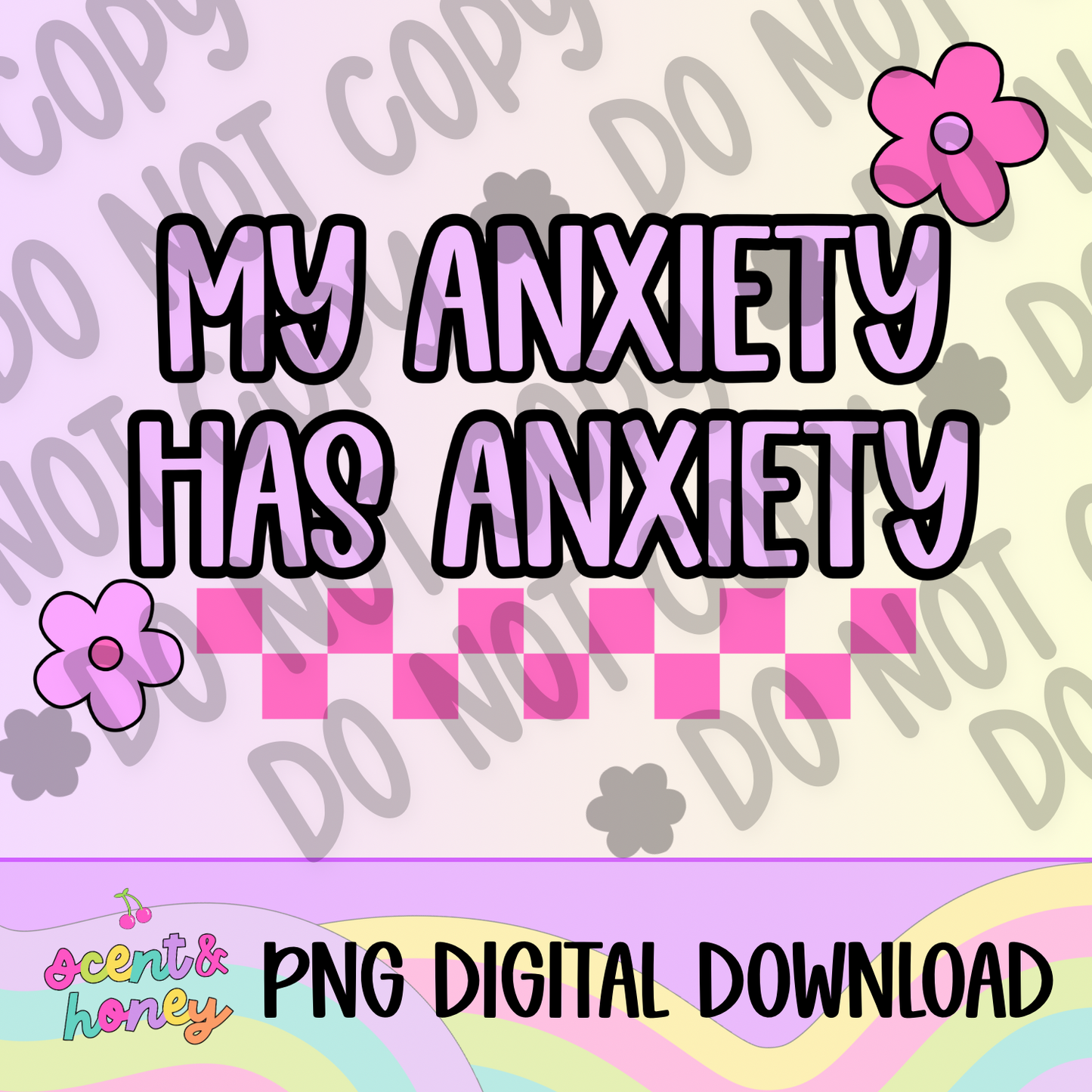 My Anxiety Has Anxiety PNG Download