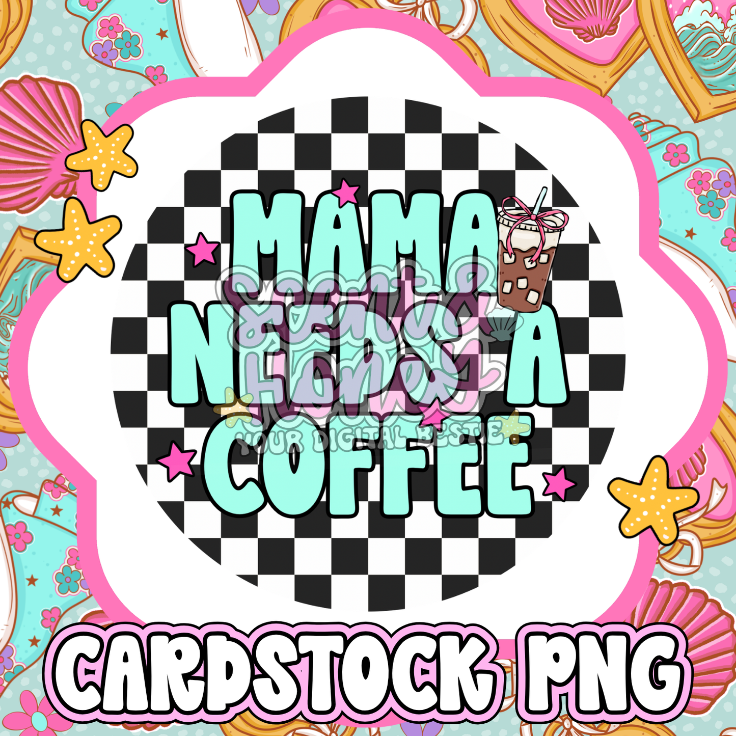 Mama Needs A Coffee PNG