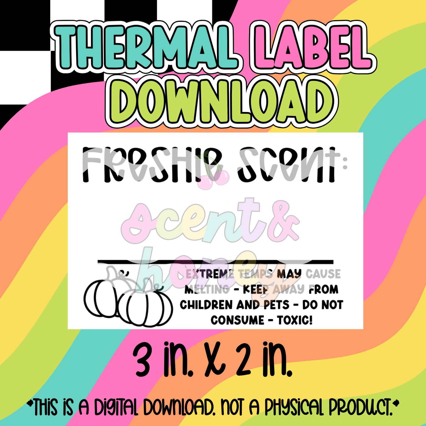 Freshie Scent (pumpkins) Thermal Label