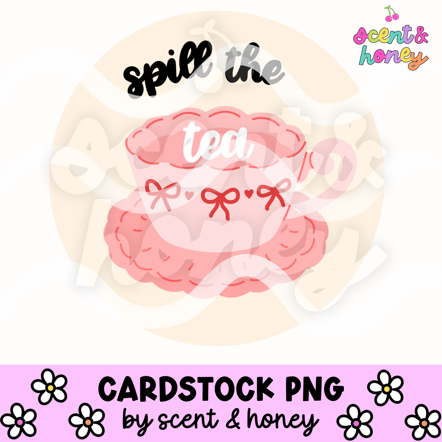 Spill The Tea Cardstock PNG