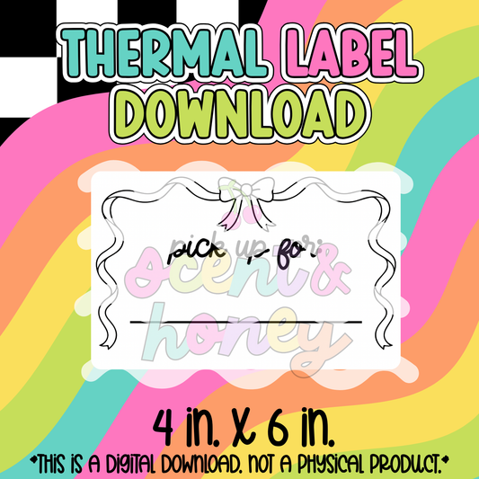 Pick Up For Bow (4x6) Thermal Label
