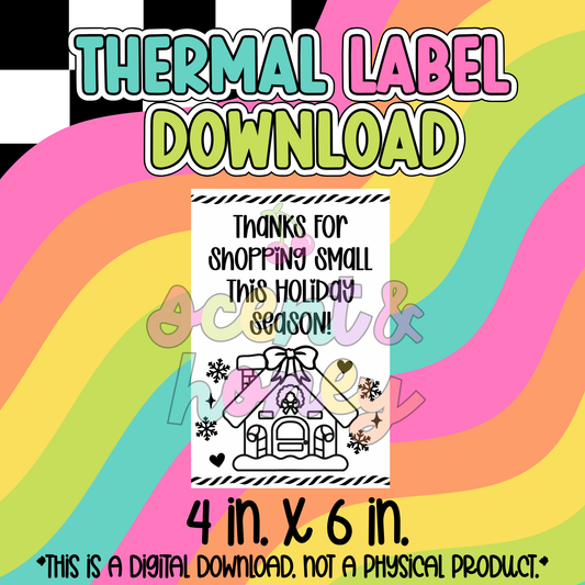 Thank You Gingerbread House (4x6) Thermal Label