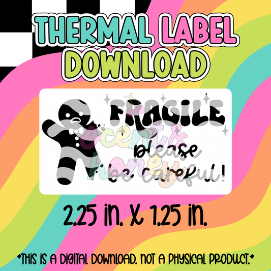 Fragile Gingerbread Thermal Label