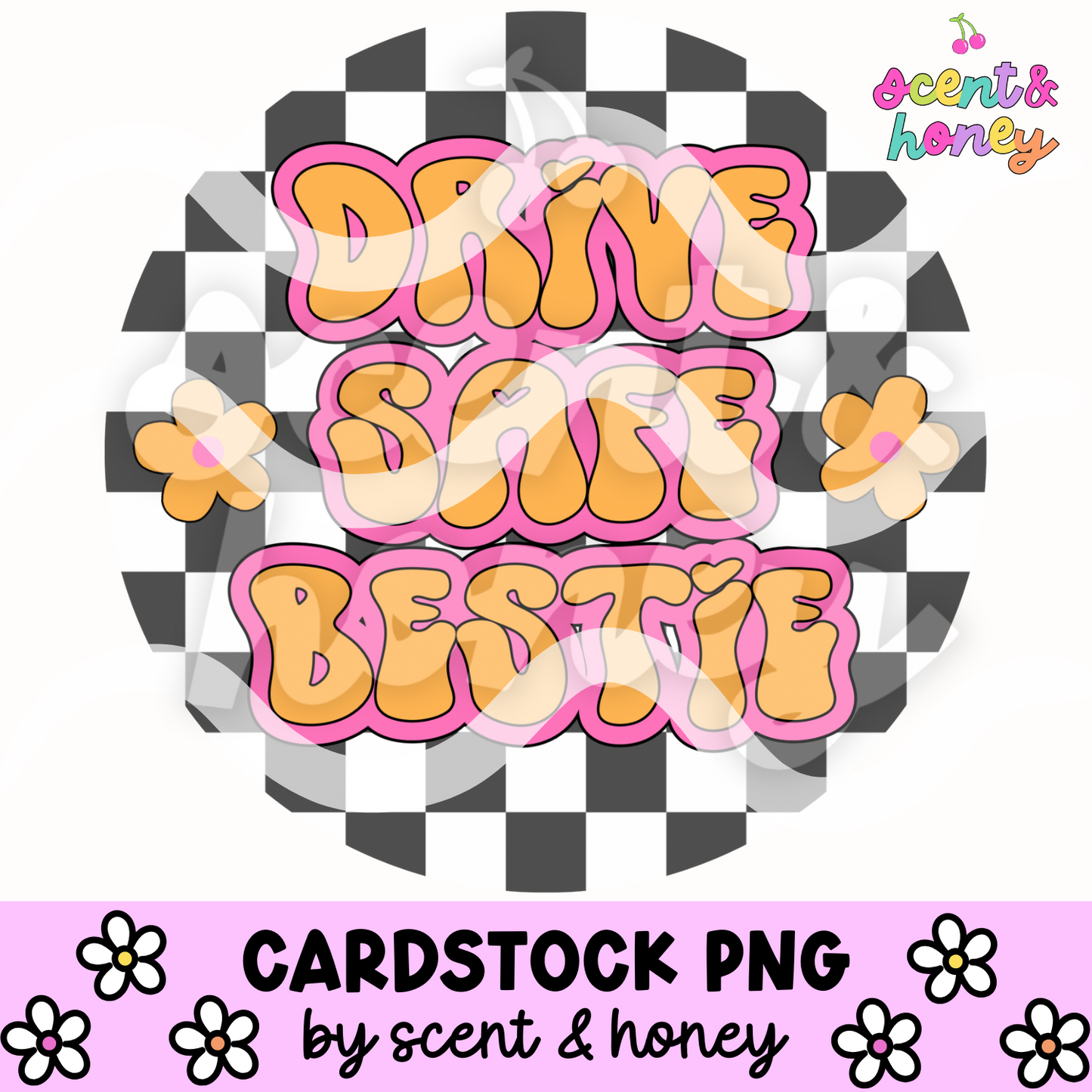 Drive Safe Bestie Cardstock PNG