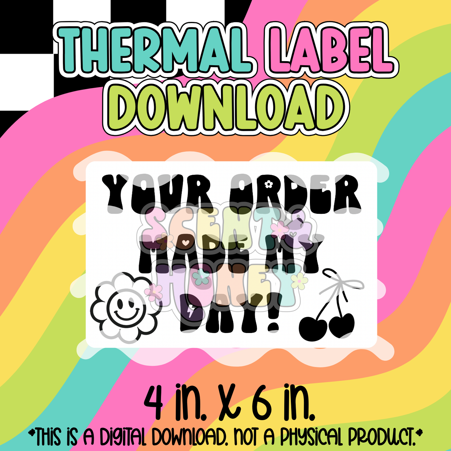 Your Order Made My Day! (4x6) Thermal Label
