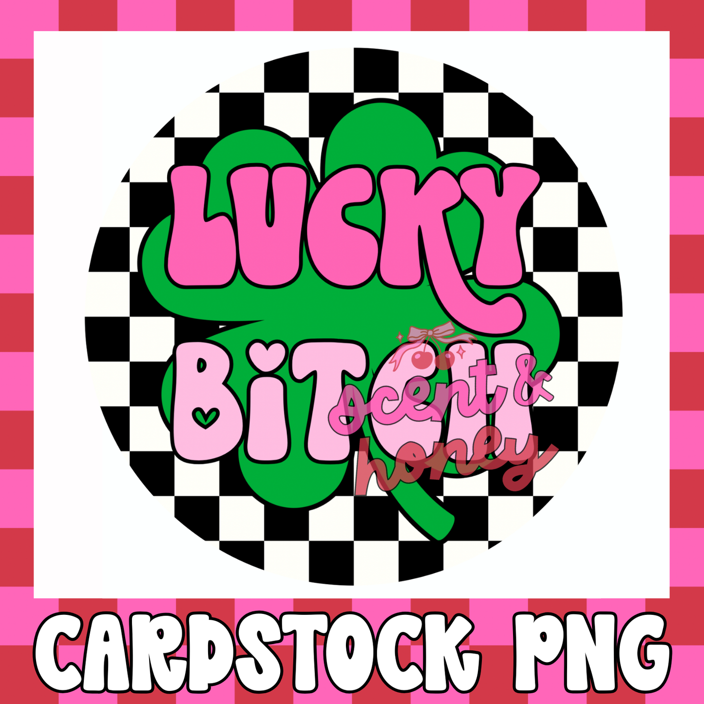 Lucky Bitch Cardstock PNG