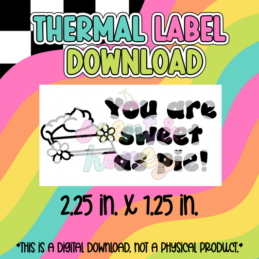 Sweet As Pie Thermal Label