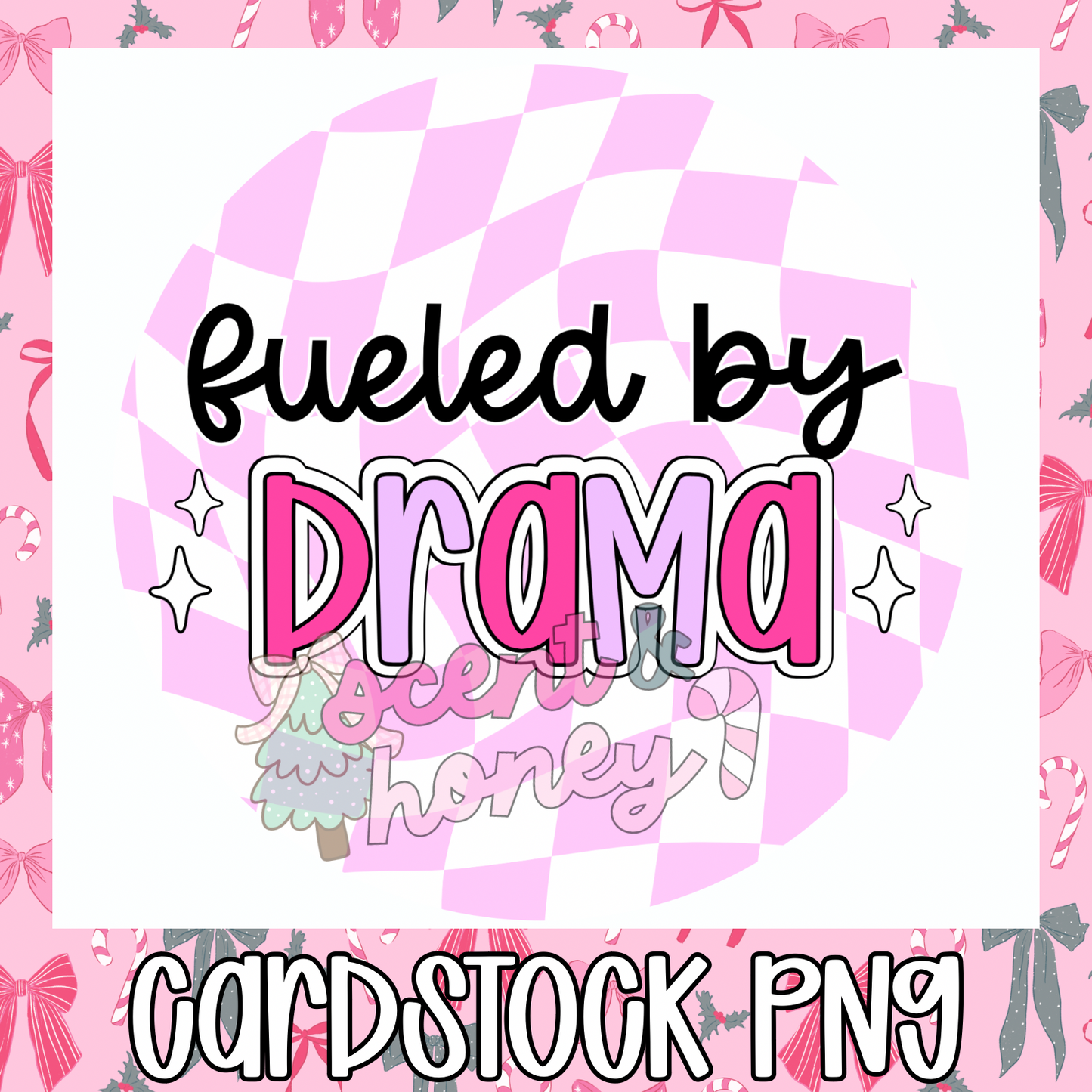 Fueled By Drama Cardstock PNG