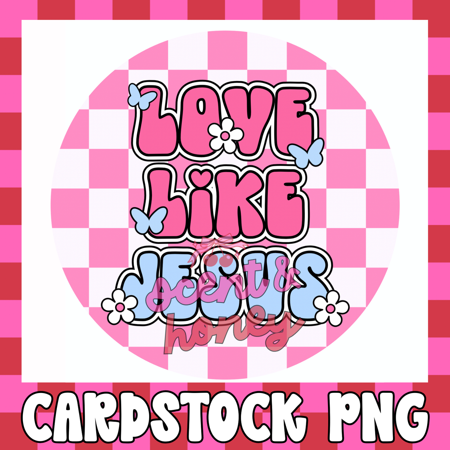 Love Like Jesus Cardstock PNG
