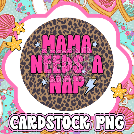 Mama Needs A Nap PNG