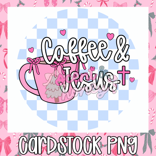 Coffee & Jesus Cardstock PNG