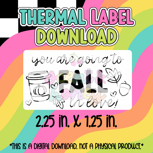 Fall in Love Thermal Label