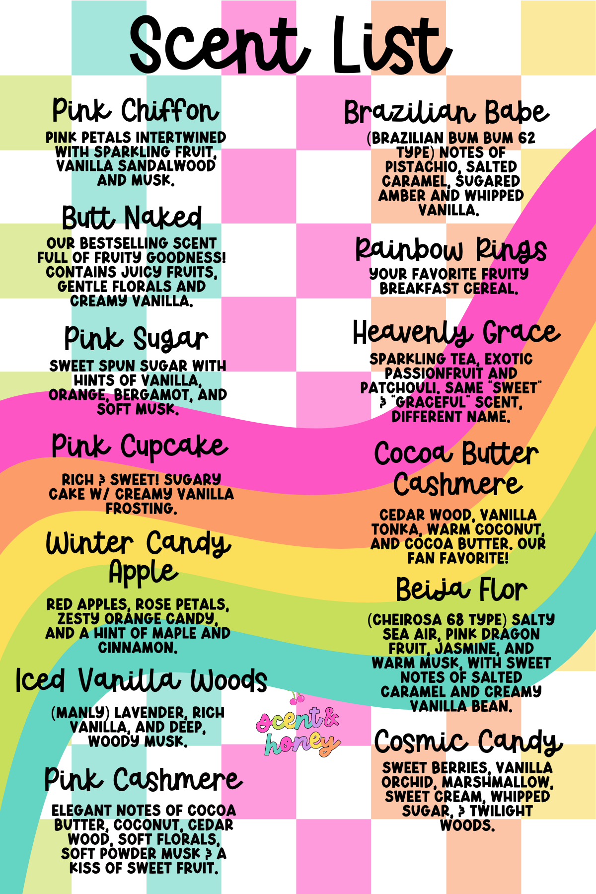 a list of scents, including various types of fragrances such as Pink Chiffon, Brazilian Babe, Butt Naked, Rainbow Rings, Heavenly Grace, Pink Sugar, Pink Cupcake, Cocoa Butter, Cashmere, Vanilla Woods, and Cosmic Candy.