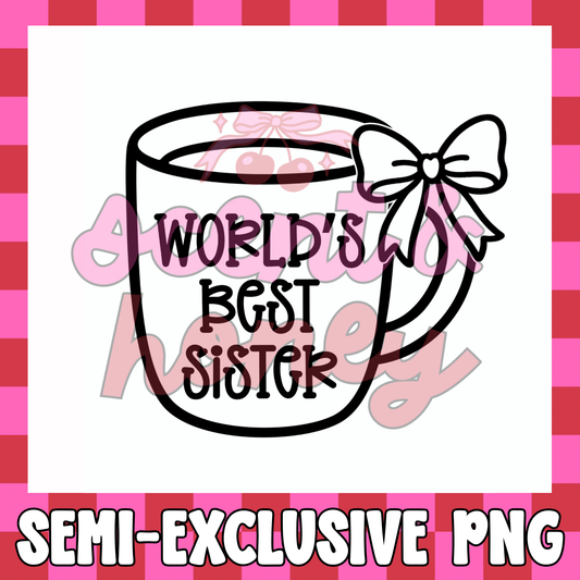 **SEMI-EXCLUSIVE** World’s Best Sister PNG