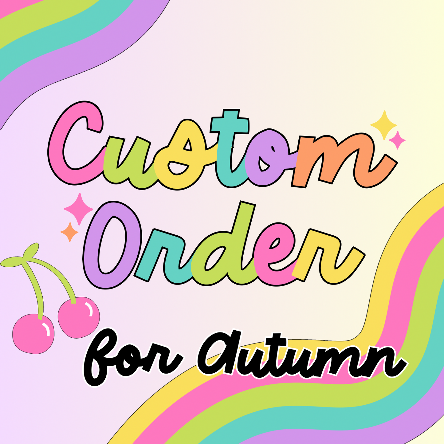 Custom Order for Autumn