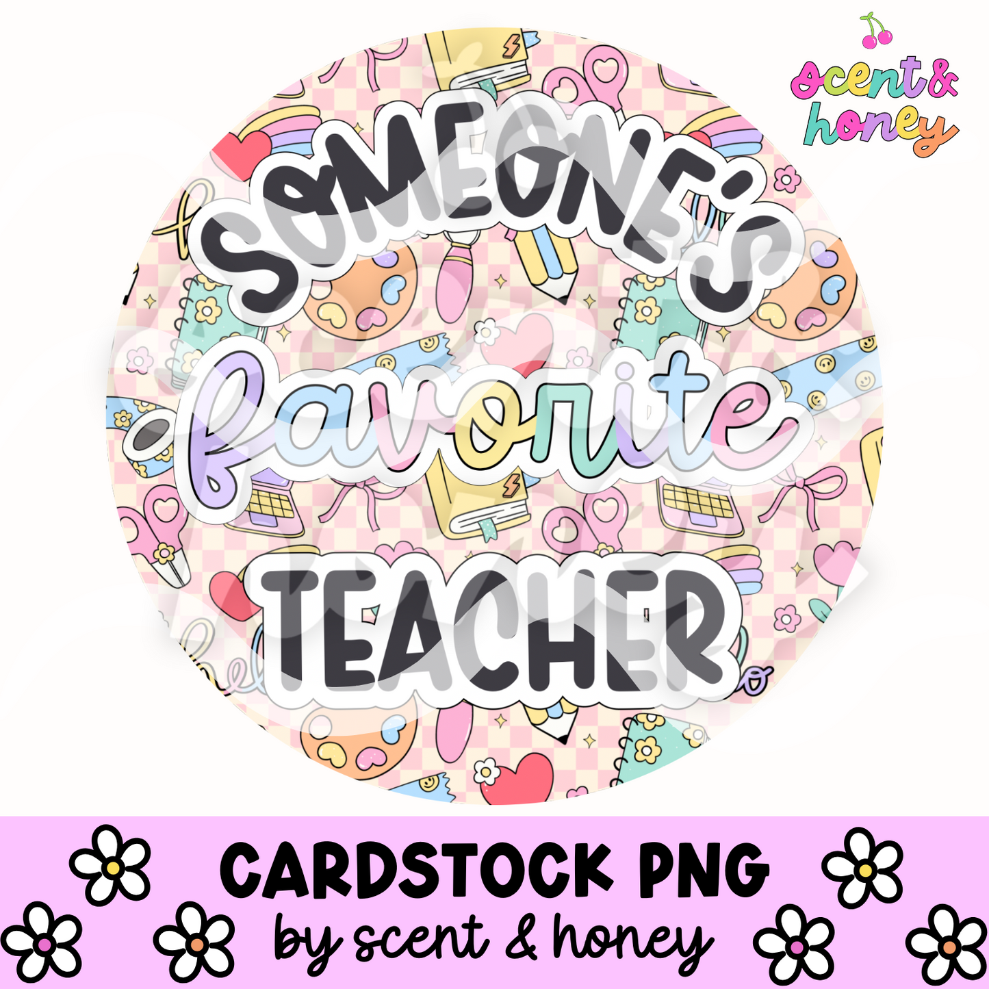 Someone’s Favorite Teacher Cardstock PNG