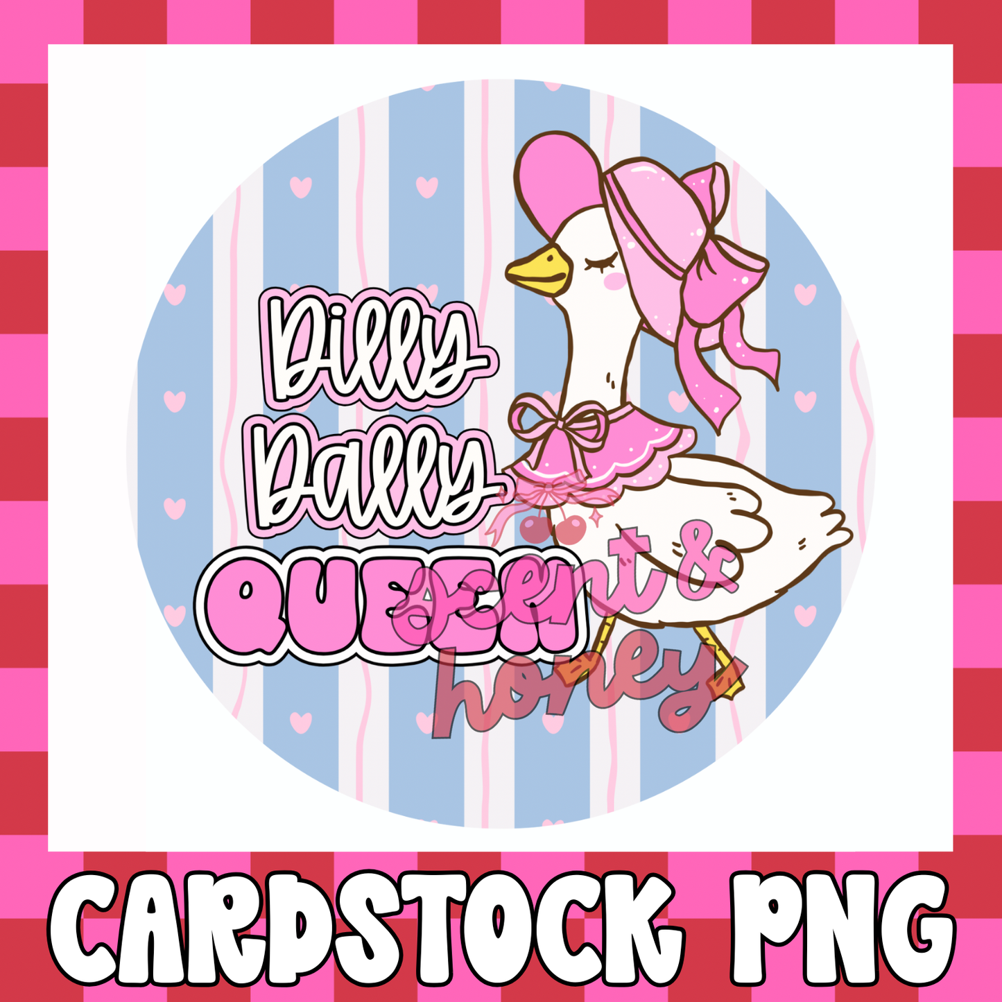 Dilly Dally Queen Cardstock PNG
