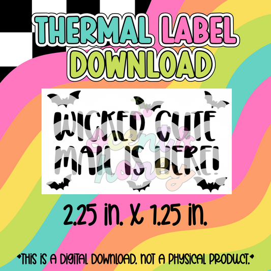Wicked Cute Thermal Label