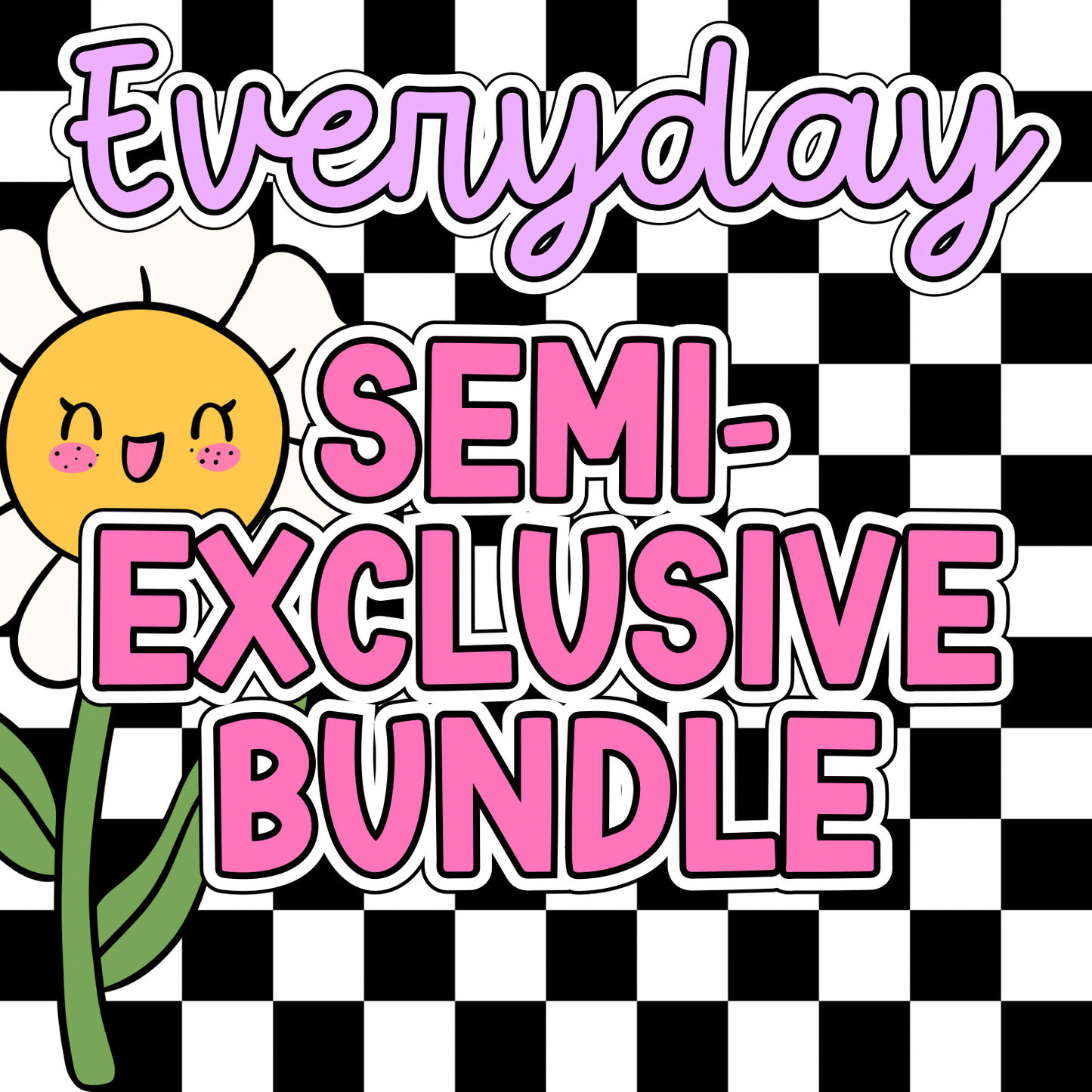 Everyday Semi-Exclusive Bundle