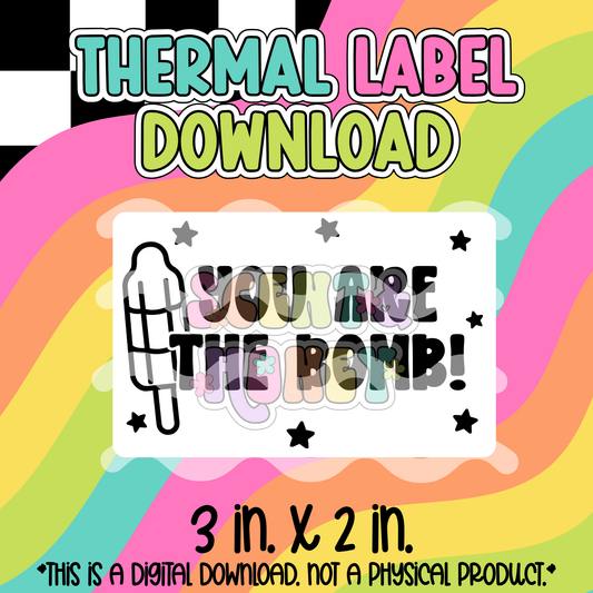 You Are The Bomb (3x2) Thermal Label