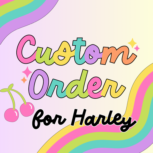Custom Order for Harley