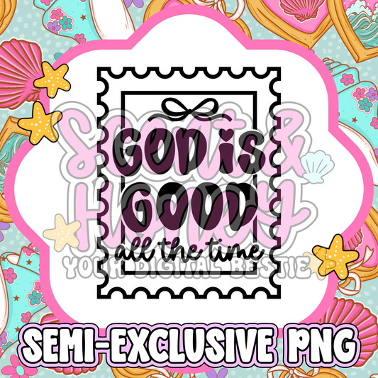 **SEMI-EXCLUSIVE** God is Good Stamp PNG