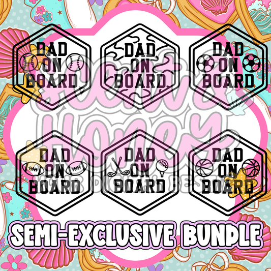 **SEMI-EXCLUSIVE** Dad On Board Bundle